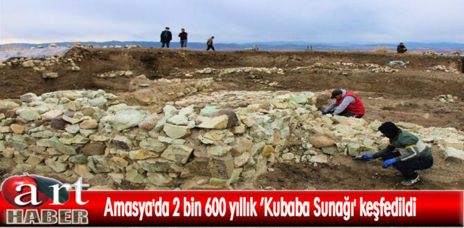 Amasya’da 2 bin 600 yıllık ‘Kubaba Sunağı’ keşfedildi